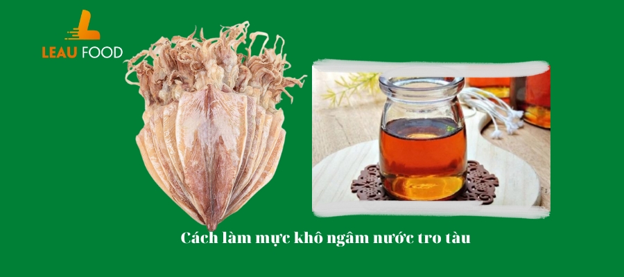 Cách làm khô mực ngâm nước tro tàu