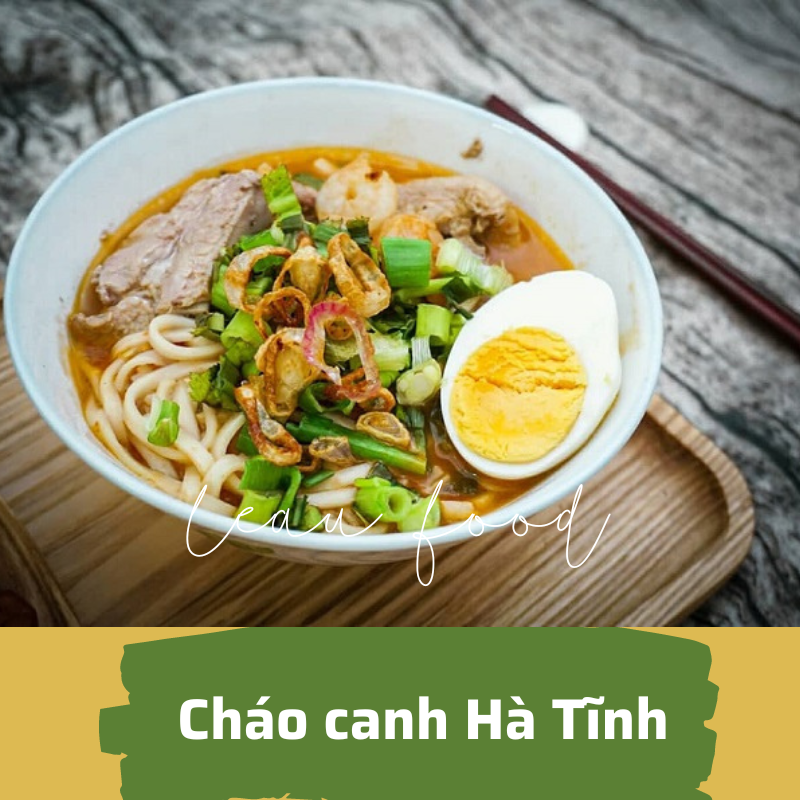 Cháo canh món ăn đặc sản Hà Tĩnh